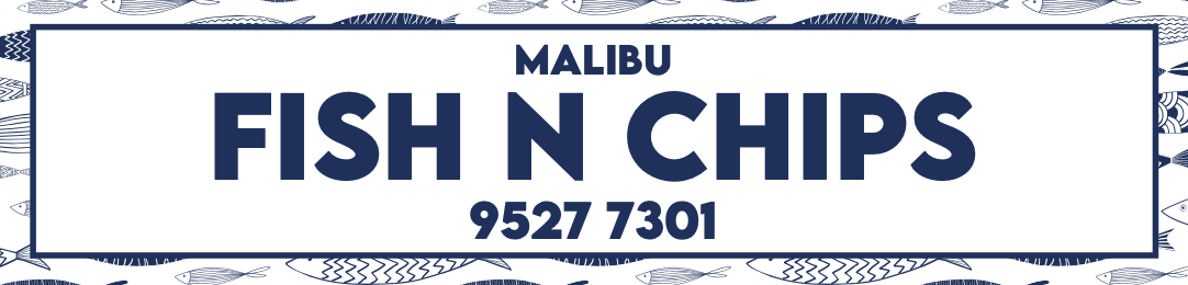 Malibu Fish n Chips